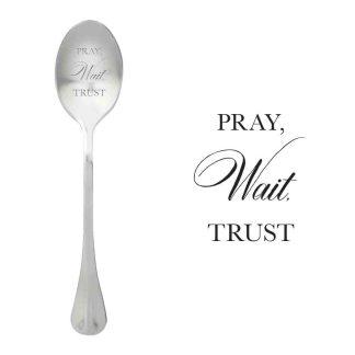 лъжичка с послание Pray Wait Trust